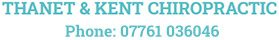 THANET & KENT CHIROPRACTIC
